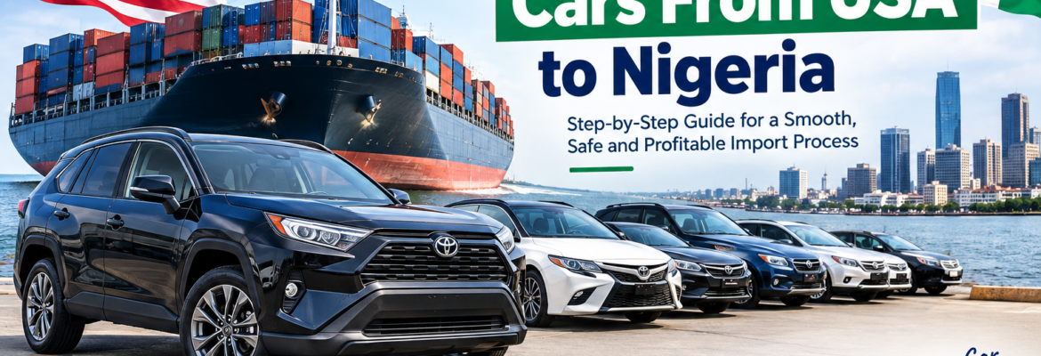 How to import cars from USA to Nigeria