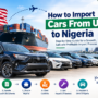 How to import cars from USA to Nigeria